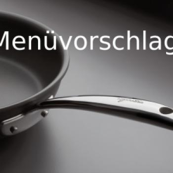 Menüvorschlag 3 - (c) Lagostina