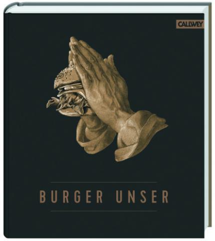 Burger Unser - (c) Callwey-Verlag
